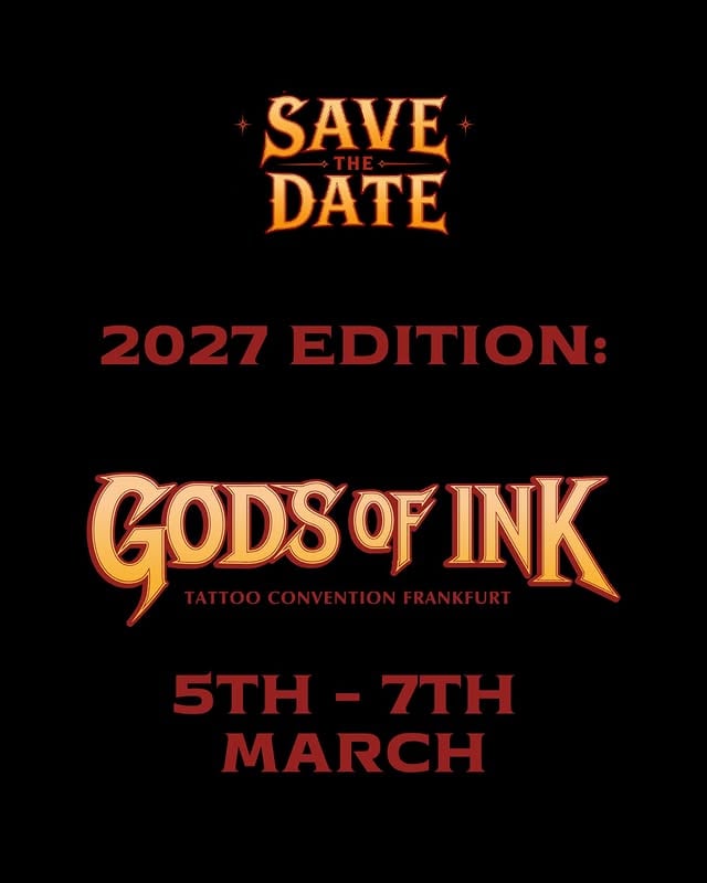 Save the date!! 🚨 The GODS OF INK tattoo convention will return for the 5th time! We can’t wait to see you all from the 5th - 7th of March 2027 in Frankfurt 🔥#godsofinktattooconvention #godsofink #tattooconvention #frankfurt by @tattoolifemagazine
