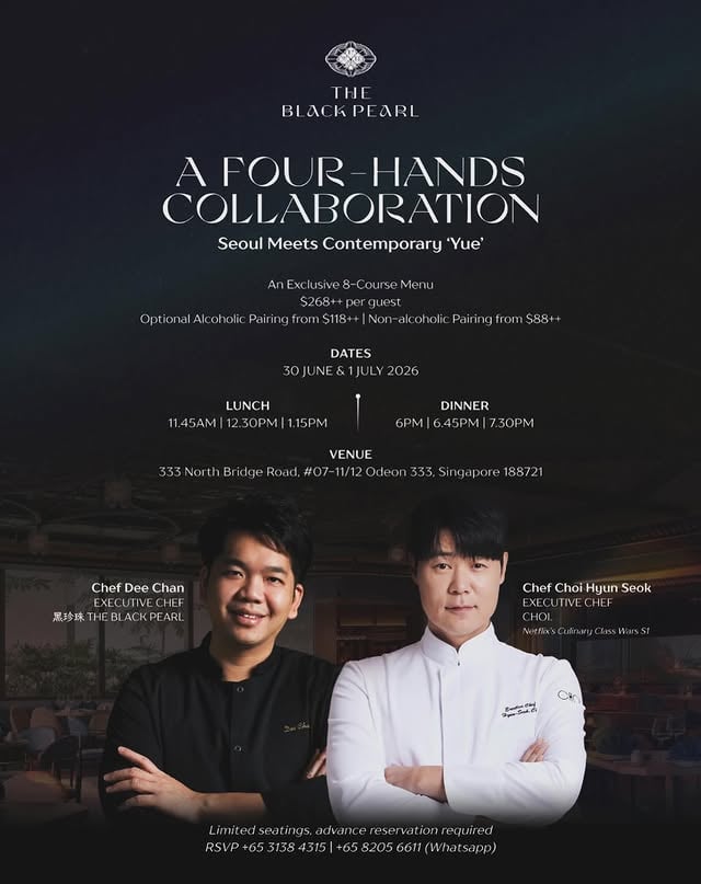 It is with immense pleasure to announce anextraordinary four-hands collaboration between 黑珍珠 The Black Pearl’sExecutive Chef Dee Chan and Chef Choi Hyun Seok, the culinary visionary from Season 1 of Netflix‘s Culinary Class Wars and owner of @crazypenne Two worlds of mastery, Chef Dee’s dedication to timeless refinement, and Chef Choi‘s contemporary sensibility, will culminate in an exclusive 2-dayevent at 黑珍珠 The Black Pearl.Dates: 30 June and 1 July 2026Lunch: 11.45am | 12.30pm | 1.15pmDinner: 6pm | 6.45pm | 7.30pmSeats are limited, call +65 8078 2577 or email fbsales@gaiaco.Itd to reserve now.#TheBlackPearISG #FineDiningSG #SGFineDining #ModernCantonese#CantoneseCuisine ChefDeeChan SGRooftopDining PrivateDiningFourHands by @crazypenne