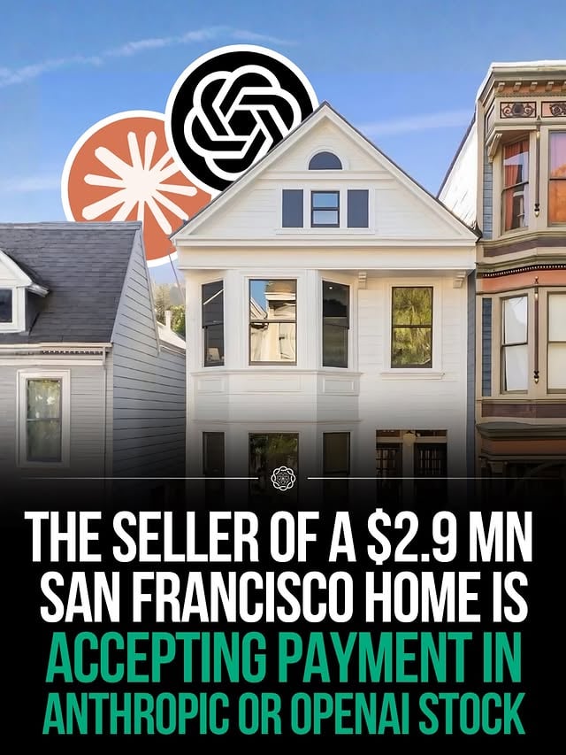AI stock can buy a houseA San Francisco home listed for $2.995 million is accepting something unusual as payment, shares of OpenAI or Anthropic.The property is in Duboce Triangle, one of the city’s most expensive neighborhoods. The seller is targeting people whose money is tied up in private AI company stock before those companies go public.That matters because OpenAI and Anthropic shares are still hard to turn into cash. For some early employees and investors, those shares may now be treated almost like currency in parts of the Bay Area.AI wealth is starting to move from paper valuations into real-world markets.Would you trade private AI stock for a house?Source: Business Insider by @chatgptricks