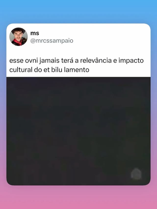 Um ET me levar não seria abdução mas sim um REGASTE 🙏👽