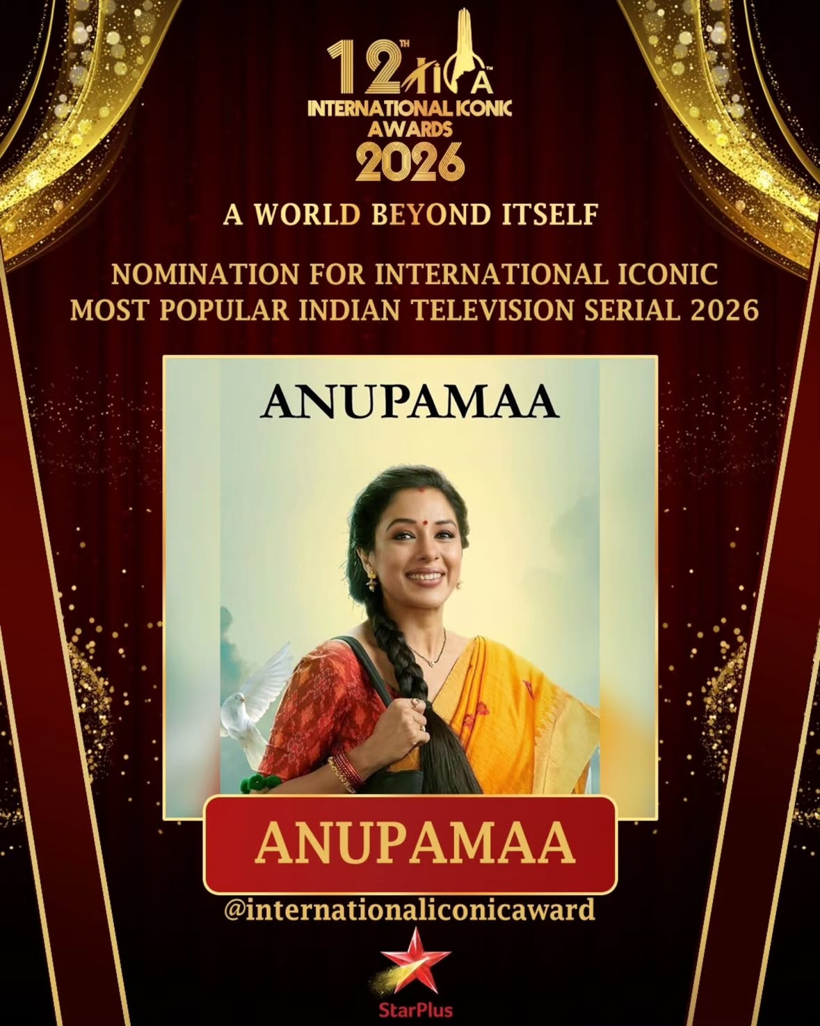 The 12th International Iconic Awards is scheduled for 2026 , The world Beyond itself 

Nominations for International Iconic MOST POPULAR SHOW OF INDIAN TELEVISION  2026 ?

ANUPAMAA 
KYUNKI SAAS BHI KABHII BAHU THI 2 
YE RISHTA KYA KEHLATA HAI 
TUMM SE TUMM TAK 
MANGAL LAKSHMI 

Presented By : @zsknuts

Travel Partner : @alsamintours

Digital Designing partner : @rndesignerofficial

Founder : Mohammed nagaman Lateef
@mohammed_nagaman 

Chairman : Aditya Khurana
@iadityakhurana 

#IIA11 #IIA2025 #IIA112025 #iia 
#iadityakhurana internationaliconicawards awards specialawards famousawards award iiamosthappeningawards awardshow iconicstarofindia iia112025