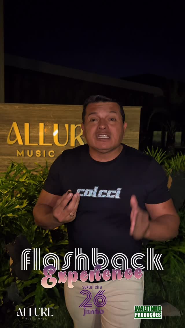 FLASHBACK EXPERIENCE Dia 26 de junho Allure Music HallAtrações:RodHannaLiga JoeDj Clayton 7 by @alluremusichall