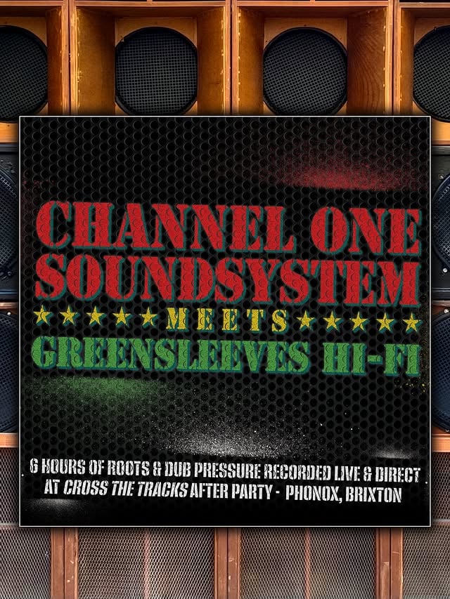 Everyone’s talking about Short Form Content… we’re switching it up with some Long Form Content to strengthen your attention span 🙌.Now on uploaded to our @mixcloud - A night with @channelonesoundsystem and Greensleeves Hi-Fi - six hours of Roots & Dub pressure recorded live and direct at @xthetracks afterparty at @phonoxlondon in Brixton 🔊.Listen now via the link in our bio 🔗 .0:00:00 - 3:00:40 - Greensleeves Hi-Fi 3:00:40 - 4:54:59 - Channel One Soundsystem 4:54:59 - 5:57:00 - Greensleeves Hi-Fi .#RootsReggae #DubReggae #ReggaeMusic #Reggae #Mixcloud by @channelonesoundsystem