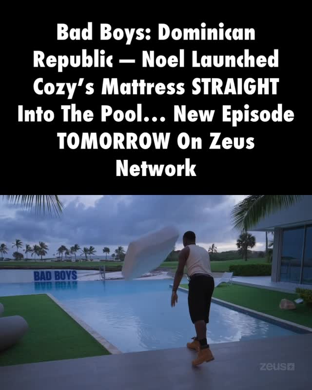 Noel was clearly DONE when he sent Cozy’s whole setup swimming. The petty is at an all-time high and the house is getting messier by the minute! 👀Who y’all got in this one? 🤔#BadBoysDominicanRepublic@bignoel_official @cozywitthecurls