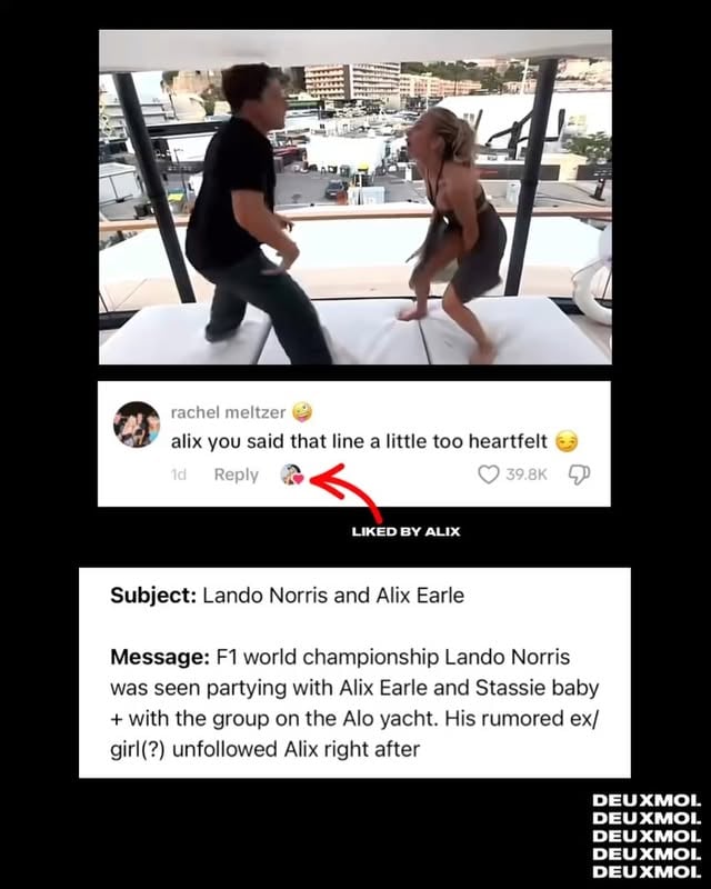 Alix Earle sings on a yacht about her ex(?) and is photographed with Lando Norris in Monaco