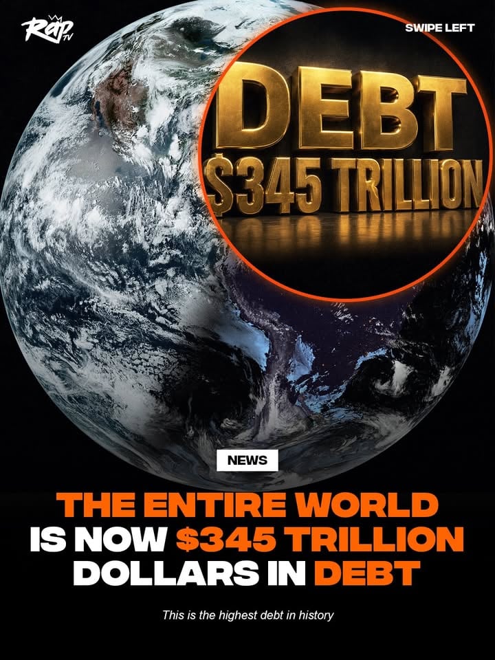 The entire world is now $345 TRILLION dollars in debt‼️👀

The US makes up about $30 trillion of the global total. 

What do y’all think about this⁉️🤔