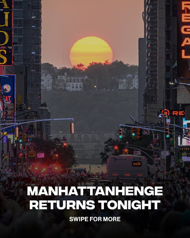 Manhattanhenge returns tonight and tomorrow 🌅

Manhattanhenge is when the setting sun lines up perfectly with Manhattan’s east-west streets, creating a stunning view between the city’s skyscrapers. It’s a rare event that only happens a few times each year.

Tonight, May 28, is a half-sun event at 8:14 p.m., while May 29 will feature a full-sun event at 8:13 p.m.

[📸 @josh.sobel, GETTY ]