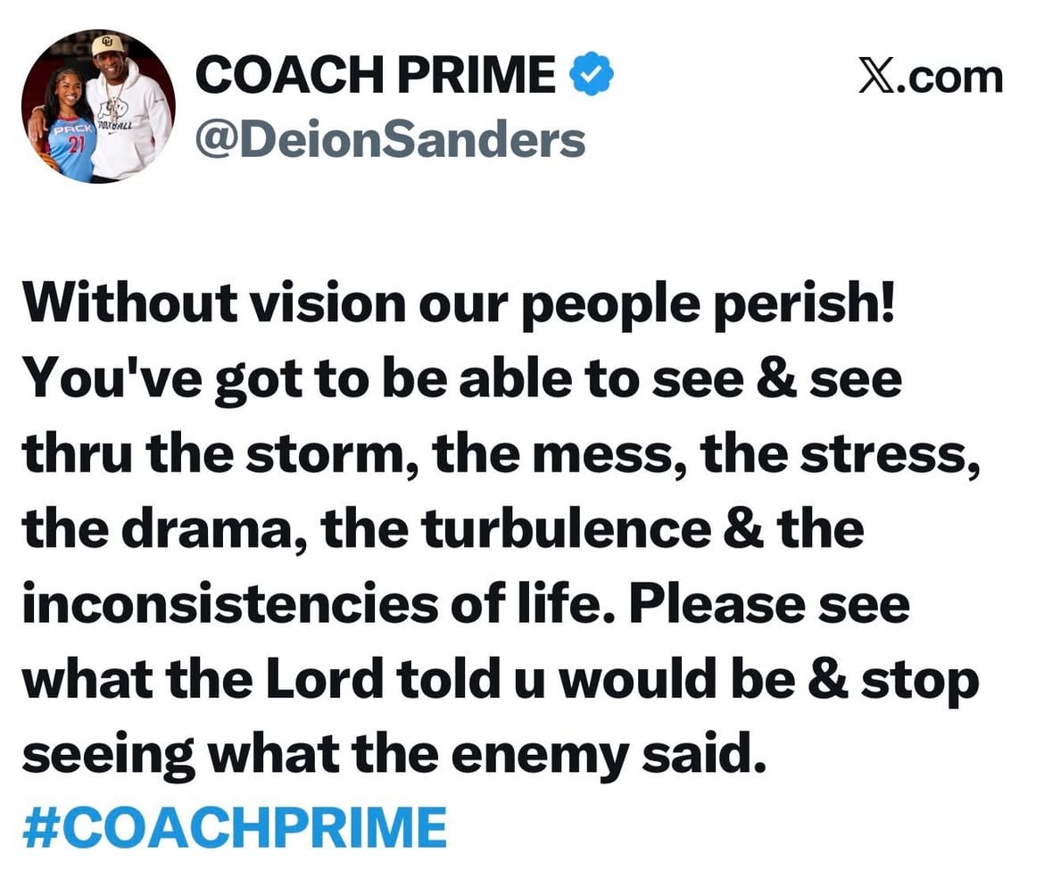 Vision has been provided and it’s what’s needed. #CoachPrime