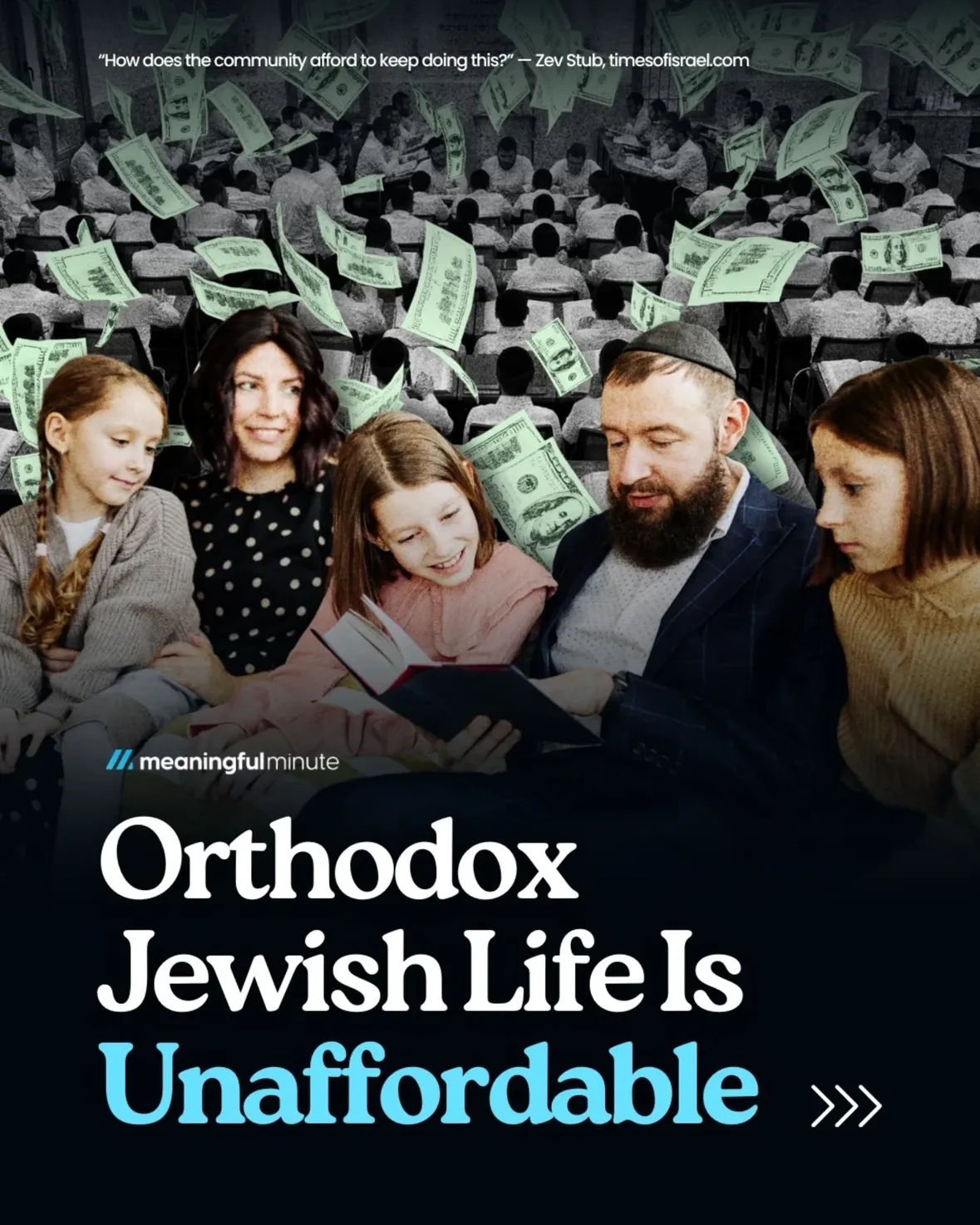 A family earning $150,000 a year shouldn't be struggling to make ends meet.

Yet for many Orthodox families, the rising costs of tuition, kosher food, housing, camp, and everyday Jewish life are creating immense financial pressure.

What do you think is the biggest financial challenge facing Orthodox families today?

👇 Share your thoughts in the comments!