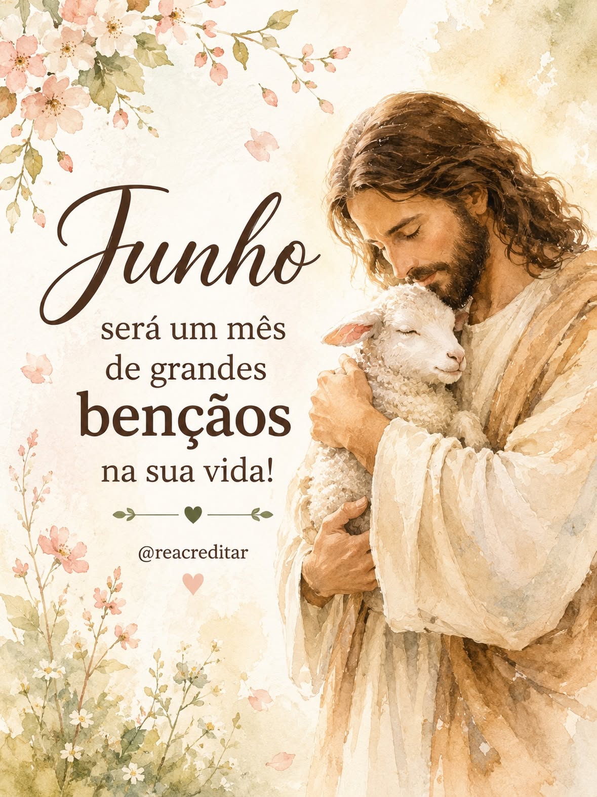 Junho será um mês de muitas bençãos!