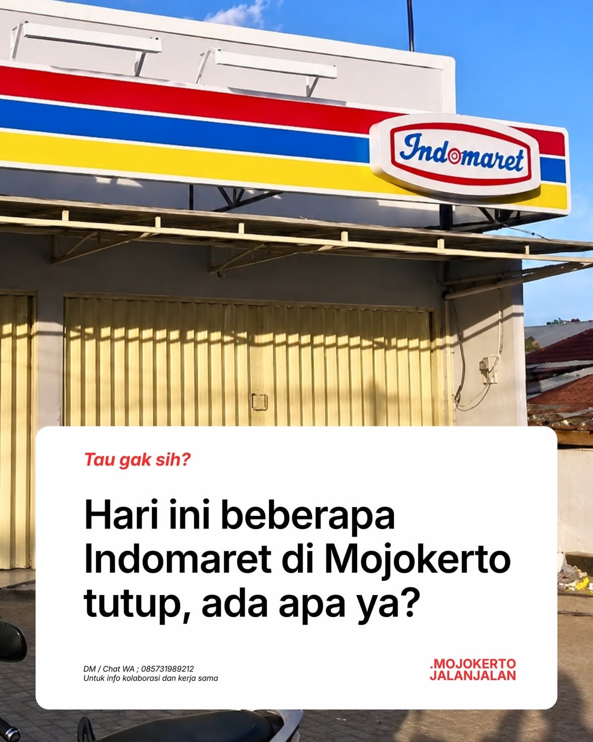 Hari ini beberapa gerai indomaret di Mojokerto tutup, setelah baca beberapa artikel sepertinya tidak hanya di Mojokerto, tetapi di banyak wilayah.

Di sekitar kalian ada yang tutup Derrr ??

#mojokertojalanjalan