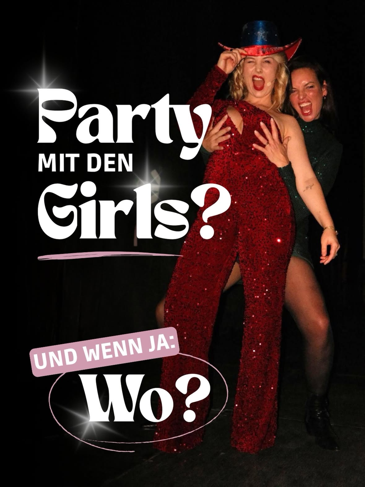 Wir wollen wissen, ob ihr mit uns feiern wollt und wenn ja, wo genau? 📍🪩 

Wir haben nämlich überlegt, dass wir im September oder Oktober gerne mit euch zusammen ein paar geile Mädels(party)abende verbringen wollen. 🥹 

Und bevor wir planungstechnisch komplett eskalieren, müssen wir erstmal wissen, ob ihr genau so viel Bock habt, wie wir. 😌