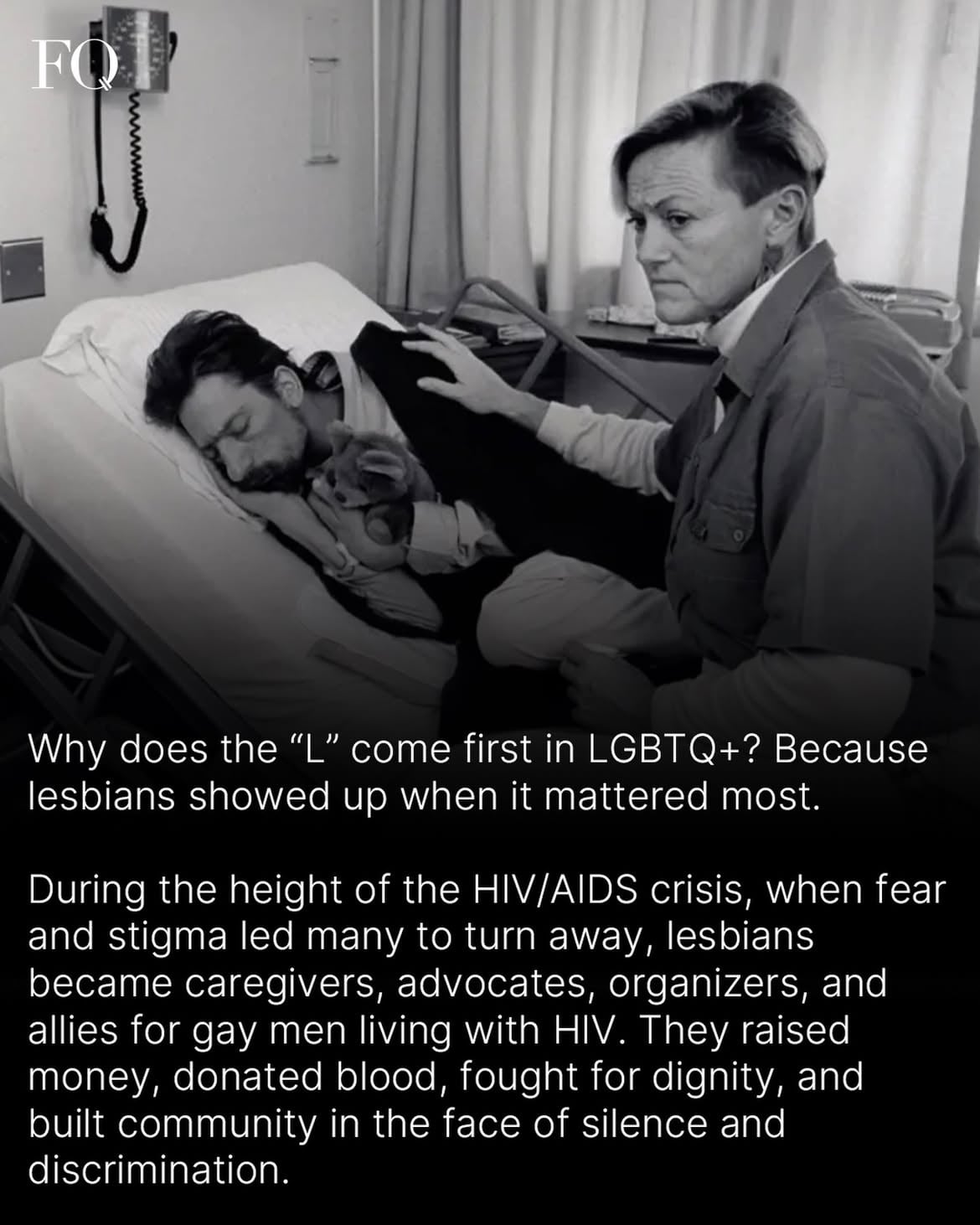 During this devastating HIV/AIDS crisis in the 1980s, the lesbians were there to step up.

They volunteered in hospitals, organized fundraisers, advocated for research and care, built support networks, and cared for those who had been rejected by their families and institutions.

This #PrideMonth, we honor the lesbian activists whose courage, care, and advocacy remind us that community is about standing together when it matters most. 🌈