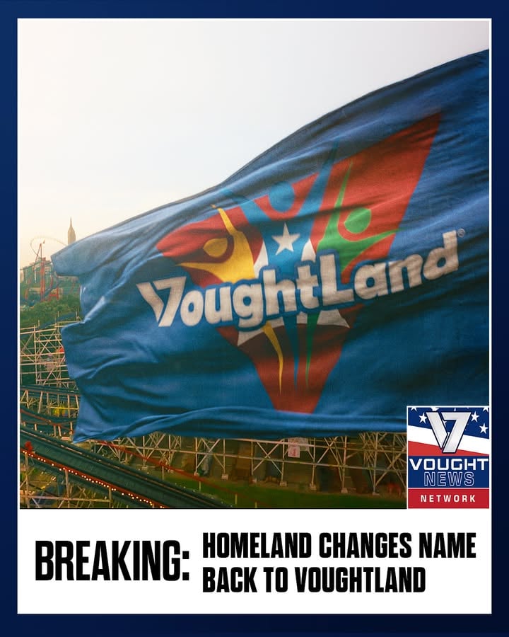 Effective today, Homeland will be rebranding back to Voughtland, because we’d never want images of a monster like Homelander to discourage your little ones from having a Super time. Still serving Brave Maeve’s Inclusive Quesadillas and Maevos Rancheros for the low price of $29.99 each + tax and tip!
