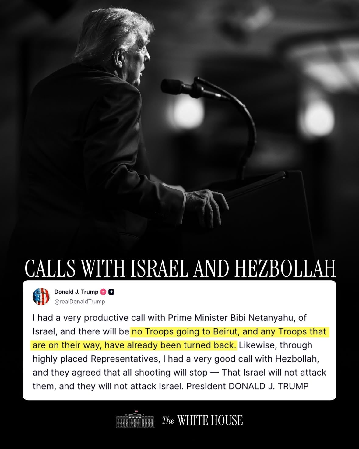 "I had a very productive call with Prime Minister Bibi Netanyahu, of Israel, and there will be no Troops going to Beirut... I had a very good call with Hezbollah, and they agreed that all shooting will stop." - President Donald J. Trump 🇺🇸