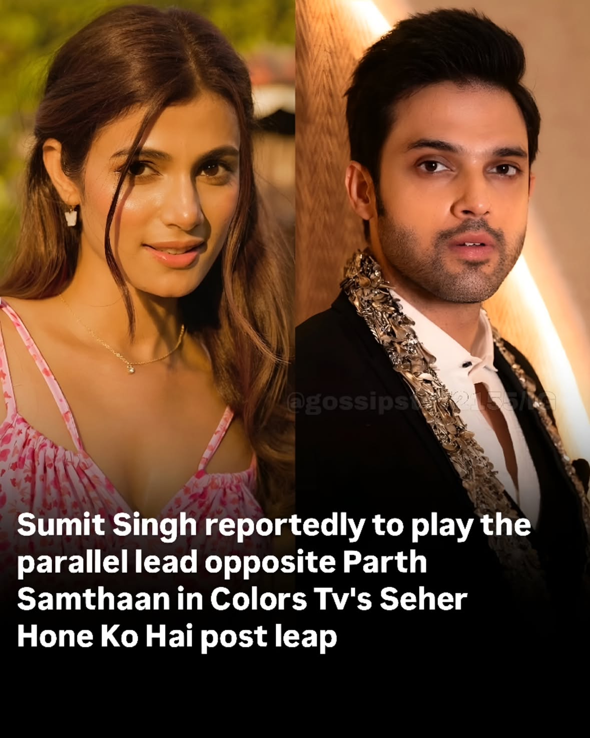 Sumit Singh reportedly to play the parallel lead opposite Parth Samthaan in Colors Tv's Seher Hone Ko Hai post leap - via Iwm Buzz

@gossipstv72155
#Gtv8YrsStrong