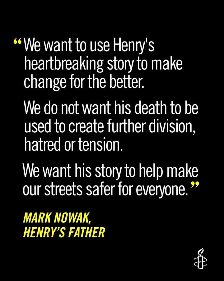 At a point of unimaginable pain for Henry's family, they have called for unity.

Despite this, some - including Nigel Farage and Stephen Laxley-Yennon better known as Tommy Robinson - have called for "cold, hard rage"  and pedalled irresponsible narratives such as two-tier policing to sow division. This has once again caused far-right violence on our streets.

This flies in the face of decades of evidence of institutional failure within policing and disparities faced by racialised communities. This includes many cases of deaths in police custody for which meaningful steps towards accountability are long overdue.

Our focus should be on, as Henry's family have said, making this a turning point to make our streets safer. And we must end deaths in police custody.