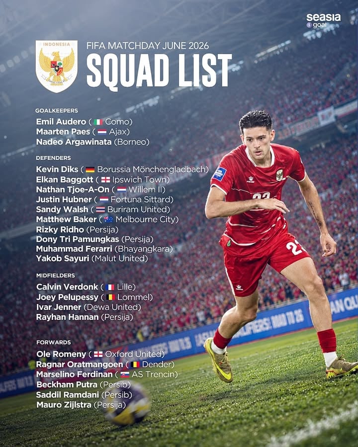 📢 GARUDA SQUAD LIST IS HERE!

🇮🇩 Indonesia called up 23 players for the June 2026 FIFA Matchday against 🇴🇲 Oman and 🇲🇿 Mozambique.

5 and 9 June 2026, Garuda back in action 😮‍💨