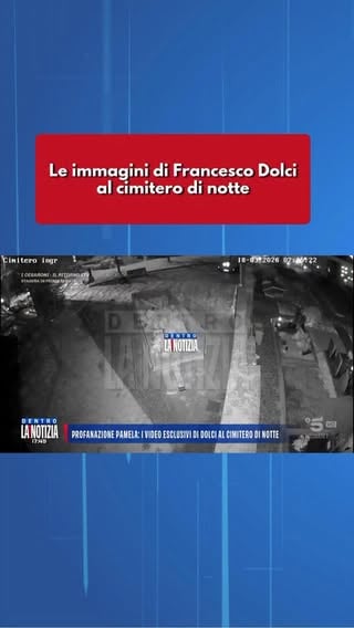 Profanazione della tomba di Pamela Genini: i video esclusivi di Francesco Dolci al cimitero di notte.
#DentrolaNotizia