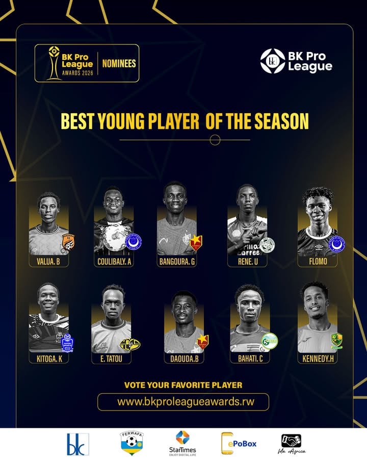 BK Pro League Awards 2026 is HERE 🌟

Join us as we celebrate the next generation of greatness.

The future of Rwandan football isn't coming, it's already here 🔥

BEST YOUNG PLAYER OF THE SEASON

🗳️ Vote now: www.bkproleagueawards.rw or click in Bio 👆

#BKProLeagueAwards2026