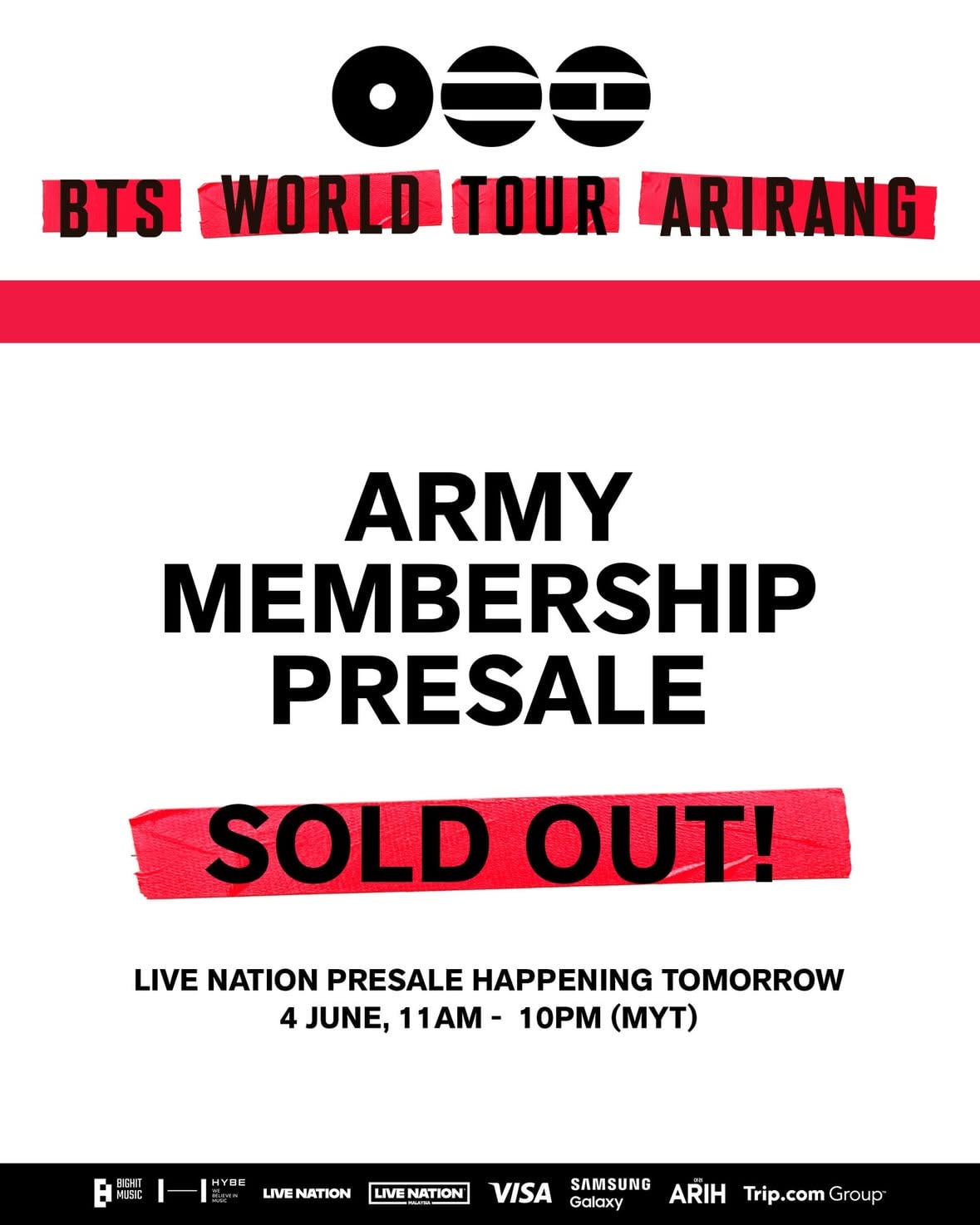 ARMY, y’all were on fire 🔥The ARMY MEMBERSHIP PRESALE is now SOLD OUT! ⁠
⁠
Missed your chance? Get ready for the Live Nation Presale happening TOMORROW! ⁠
⁠
𝐁𝐓𝐒 𝐖𝐎𝐑𝐋𝐃 𝐓𝐎𝐔𝐑 '𝐀𝐑𝐈𝐑𝐀𝐍𝐆' 𝐈𝐍 𝐊𝐔𝐀𝐋𝐀 𝐋𝐔𝐌𝐏𝐔𝐑⁠
📅 12 & 13 DEC 2026 (SAT & SUN)⁠
📍TM Stadium Nasional ⁠
🎫: www.golive-asia.com ⁠
⁠
Save the dates! ⁠
⁠
🎫 𝐓𝐫𝐢𝐩.𝐜𝐨𝐦 𝐏𝐑𝐄𝐒𝐀𝐋𝐄: Thu, 4 June, 9am - 11:59pm. ⁠
Visit https://tr.ee/wuZ7JW for more info.⁠
⁠
🎟 𝐋𝐈𝐕𝐄 𝐍𝐀𝐓𝐈𝐎𝐍 𝐏𝐑𝐄𝐒𝐀𝐋𝐄: Thu, 4 June, 11am - 10pm⁠
Register for a FREE membership via www.livenation.my to access the presale!⁠
⁠
🎫 𝐆𝐄𝐍𝐄𝐑𝐀𝐋 𝐎𝐍𝐒𝐀𝐋𝐄: Fri, 5 June, 11am onwards⁠
⁠
#방탄소년단 #BTS #BTS_WORLDTOUR_ARIRANG #BTS_WORLDTOUR_ARIRANG_KUALALUMPUR #BTS_WORLDTOUR_ARIRANG_ASIA #LiveNationMY⁠