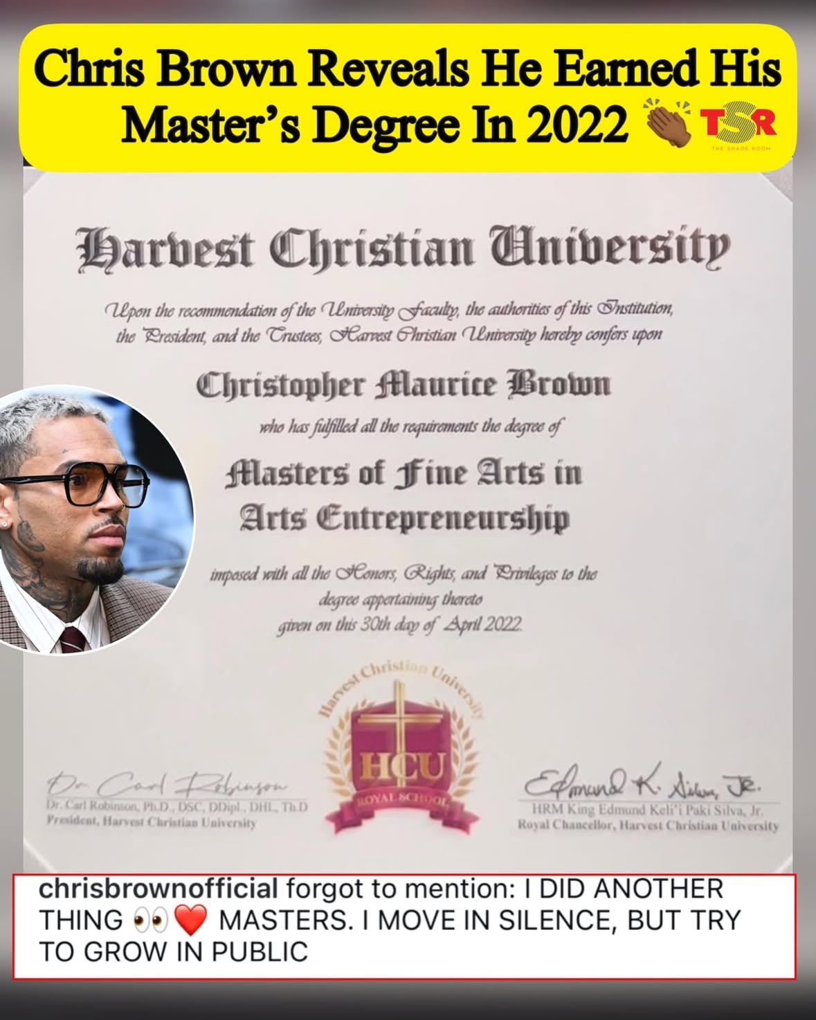 Moving in silence, for real! 🙌🏾 #ChrisBrown took to social media to share that he earned his master’s degree in Arts Entrepreneurship from Harvest Christian University in 2022 but never publicly announced it. 🔥
_____________________________________
His reveal comes just weeks after he received an honorary Ph.D. from the same school. 📚 (📸: @gettyimages) ✍🏾: #TSRStaffLG