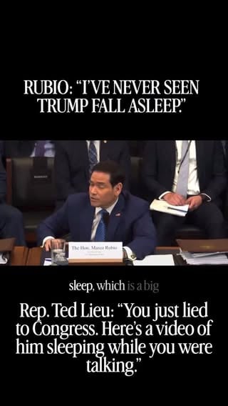 Rep. Ted Lieu: “You just lied to Congress. Here’s a video of him sleeping while you were talking.” @reptedlieu 
The Secretary of State swore up and down the commander-in-chief is a nocturnal workaholic. Then the Democrat played the tapes. And the room… cringed.

It’s one thing to kiss the ring. It’s another to pretend the ring’s owner isn’t literally nodding off while you’re talking about war and peace right next to him.

Do you think a president who can’t stay awake for a cabinet meeting should still have his hand on the nuclear button? Comment below.