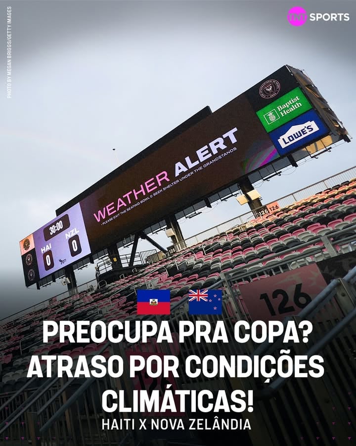COMEÇOU! 🫣 LEMBRA COMO ERA NO MUNDIAL DE CLUBES? 🌩️ O amistoso entre Haiti e Nova Zelândia foi adiado em 30 minutos devido às condições climáticas! Vamos ter que esperar um pouco mais para ver Tim Payne! #TNTSports2026 #FutebolBrasileiro