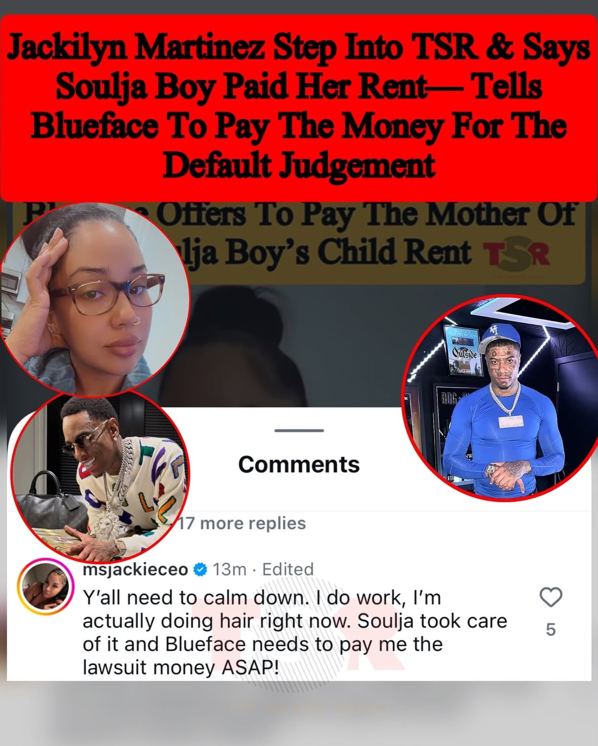 The mother of #SouljaBoy’s child, #JackilynMartinez, stepped into TSR to let us know her rent payment was covered. She also calls out #Blueface for not paying the default judgement for her lawsuit against her. SWIPE ✍🏾#TSRStaffAS
