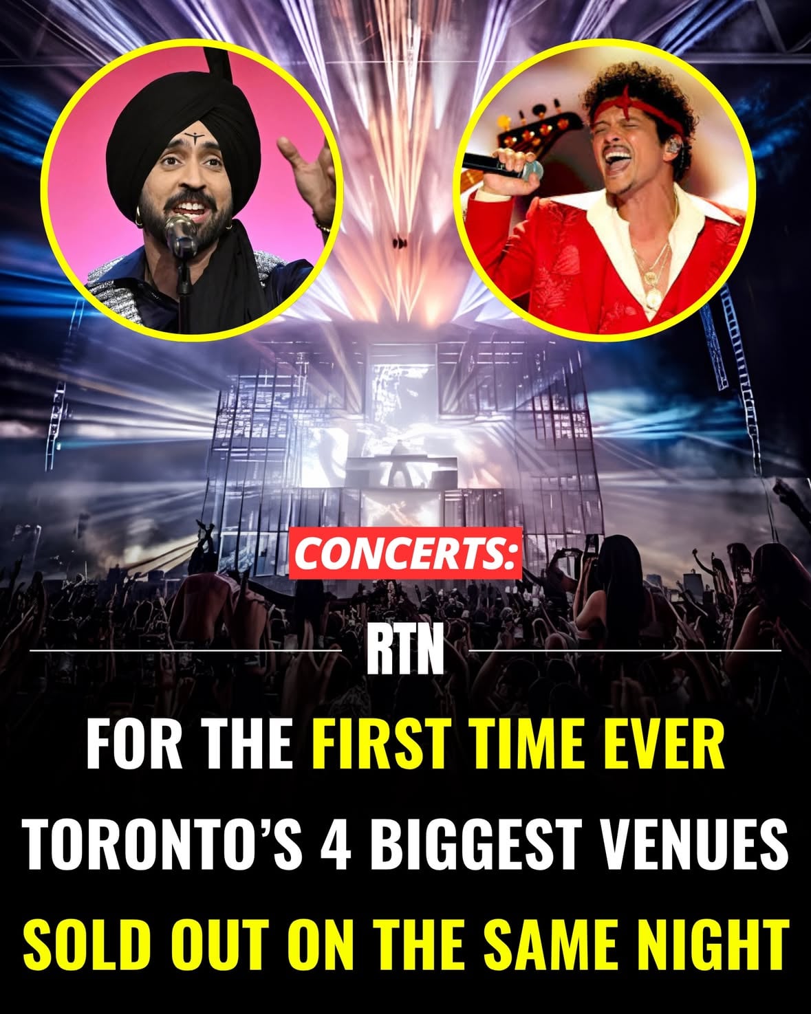 #RTN: Toronto’s live music scene hit a historic milestone on May 31 as the city’s four largest concert venues all hosted major headlining acts on the same night 🎤🔥 

Thousands of fans packed venues across the city, creating one of the biggest nights for live entertainment Toronto has ever seen.

🎵 The Lineup:
• Bruno Mars — Rogers Stadium
• Diljit Dosanjh — Rogers Centre
• Martin Garrix — RBC Amphitheatre
• A$AP Rocky — Scotiabank Arena

Which show would you have chosen if you could only attend one? 🤔🎟️🎶